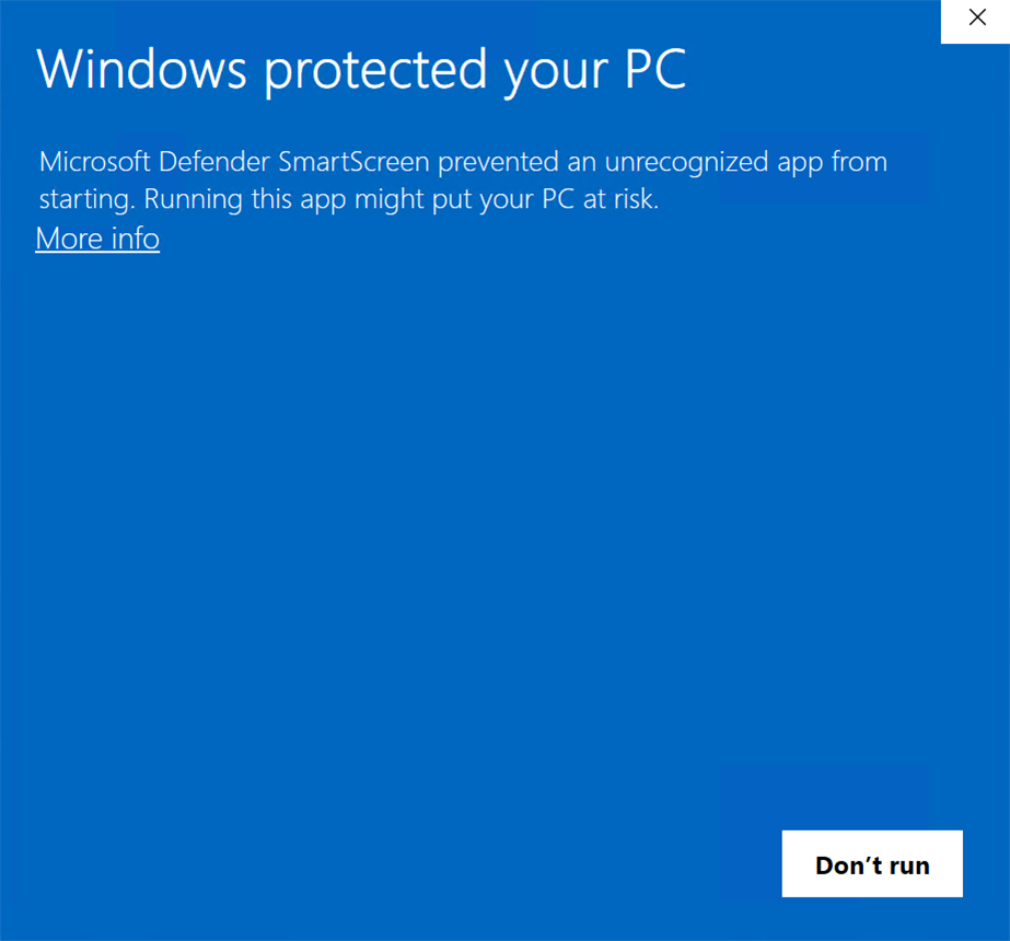 Windows SmartScreen dialog: Windows protected your PC, with a More info link